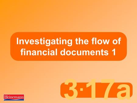 3. 17a Investigating the flow of financial documents 1.