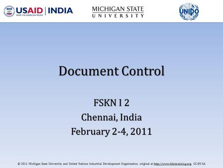 © 2011 Michigan State University and United Nations Industrial Development Organization, original at  CC-BY-SA Document Control.