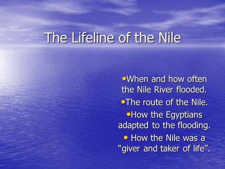 The Lifeline of the Nile