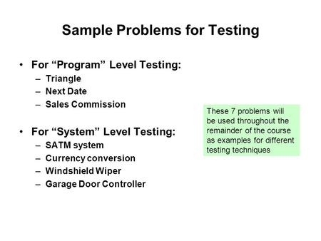 Sample Problems for Testing