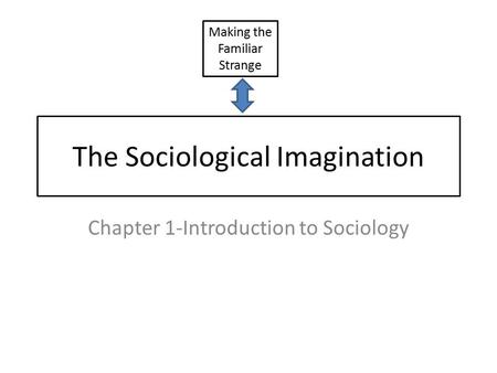 The Sociological Imagination