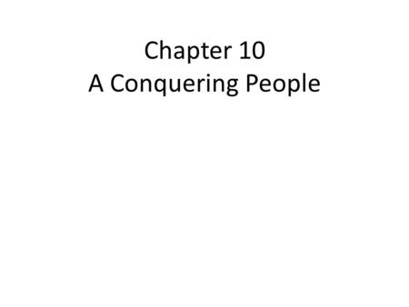 Chapter 10 A Conquering People. Before he died, Moses told the Israelites to make God and their faith the most important thing in their lives. He said,