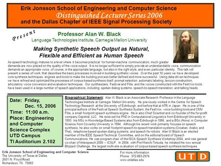 Professor Alan W. Black Language Technologies Institute, Carnegie Mellon University Erik Jonsson School of Engineering and Computer Science The University.