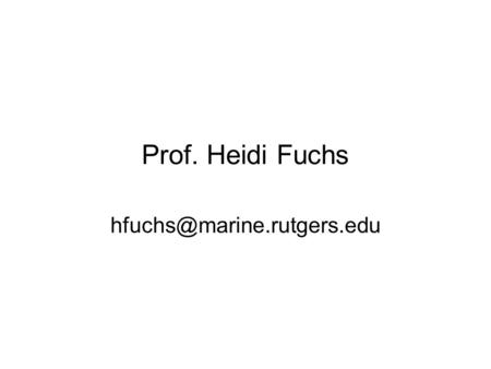 Prof. Heidi Fuchs Suggestions for getting an A How to deal with equations? –Don’t panic! –If you understand an equation, you.