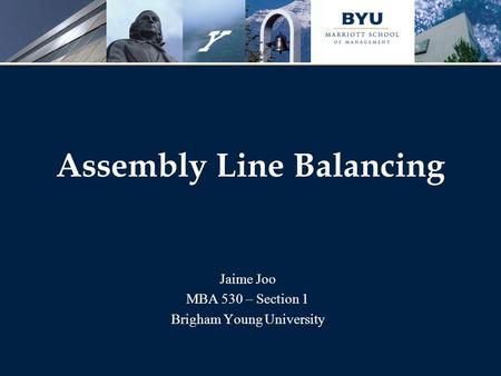 Assembly Line Balancing