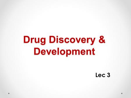 Drug Discovery & Development