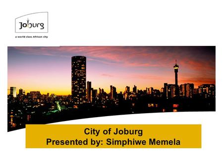 City of Joburg Presented by: Simphiwe Memela. 2 Project Plan Outline City Reflections on: i.Governance & institutional arrangements for waste management.