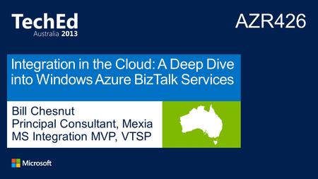 Bill Chesnut Principal Consultant, Mexia MS Integration MVP, VTSP.