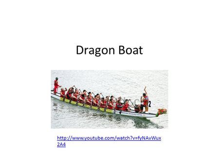 Dragon Boat  2A4.