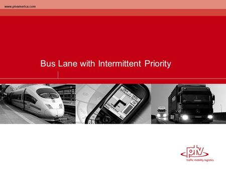 Bus Lane with Intermittent Priority