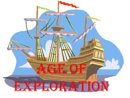 Age of Exploration.