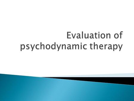  Copy: few empirical studies compared to other treatments  Eysenck- reviewed 2 studies, incorporating waiting list controls, which showed that 66% of.