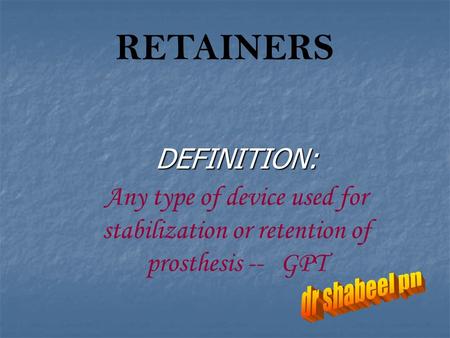 RETAINERS DEFINITION: