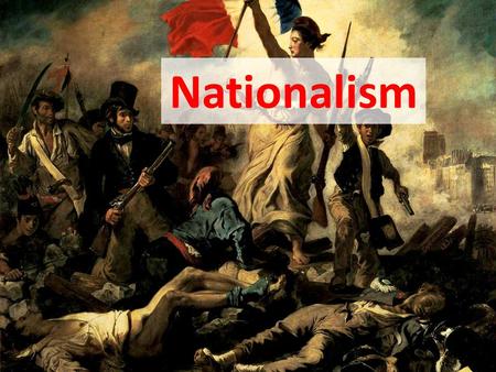 Nationalism.