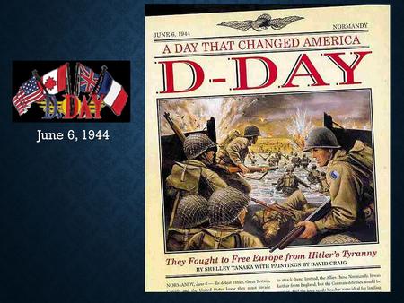 June 6, 1944. VIDEO LINK  Ox5Hc2Y.