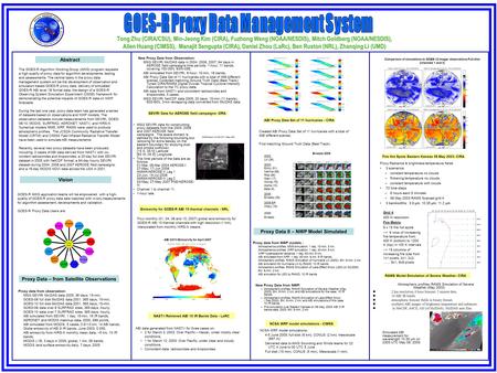 The GOES-R Algorithm Working Group (AWG) program requests a high quality of proxy data for algorithm developments, testing and assessments. The central.