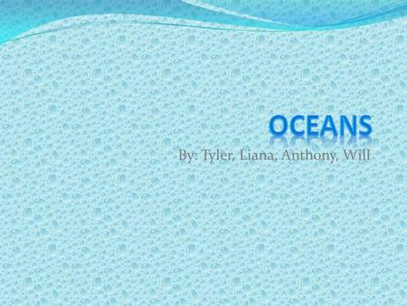 By: Tyler, Liana, Anthony, Will Waves Waves can vary in size and strength based on wind speed/friction on the waters surface or outside factors such.