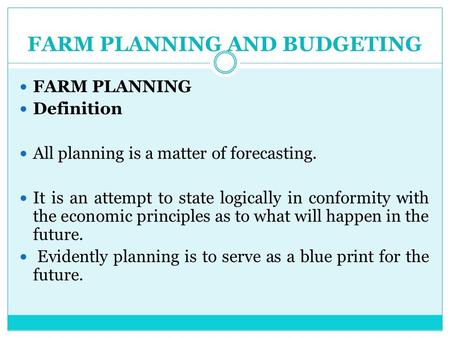 FARM PLANNING AND BUDGETING