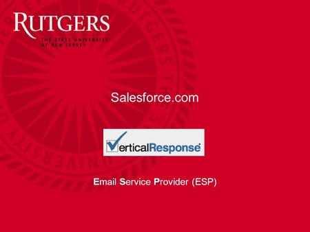 Salesforce.com ESP Email Service Provider (ESP). Unit Name VR Non-Profit Discounts 10,000 emails per month free 15% Discount Surveys & Postcards Non-Profits.