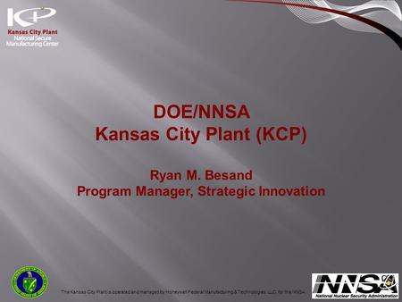 DOE/NNSA Kansas City Plant (KCP) Program Manager, Strategic Innovation