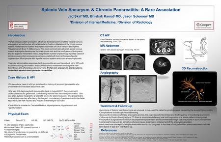 Introduction Portal venous system aneurysm, which are the most common of the visceral venous aneurysms, are defined as a focal saccular or fusiform dilatation.