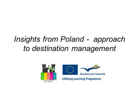 Insights from Poland - approach to destination management.