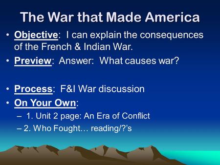 The War that Made America