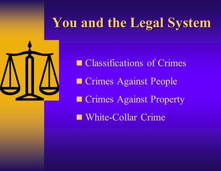 You and the Legal System