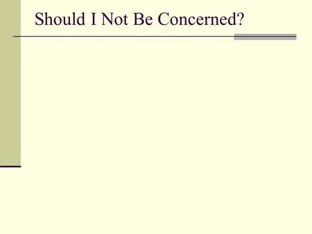 Should I Not Be Concerned?. “But Nineveh has more than a hundred and twenty thousand people who cannot tell their right hand from their left, and many.