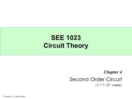 Chapter 4 Second Order Circuit (11th & 12th week)