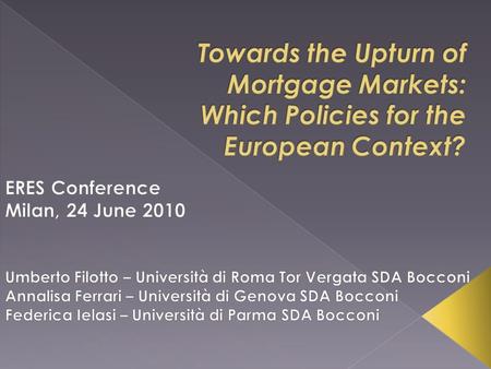 From the beginning of the global financial downturn, the observation of residential mortgage market drivers has been focused on their role in triggering.