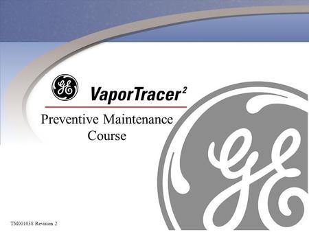 TM001038 Revision 2 Preventive Maintenance Course.