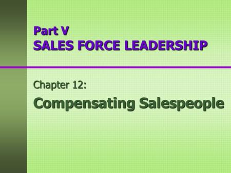 Part V SALES FORCE LEADERSHIP