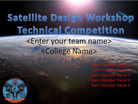 -Team Member Name 1 -Team Member Name 2 -Team Member Name 3 -Team Member Name 4 -Team Member Name 5.