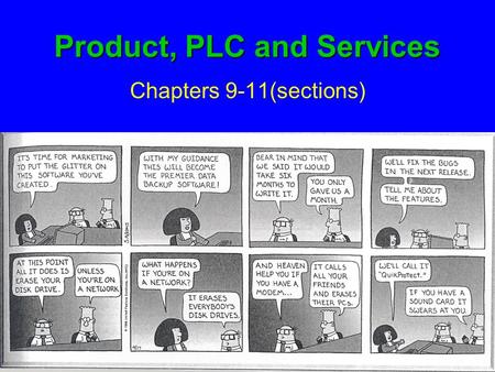 Product, PLC and Services Chapters 9-11(sections).