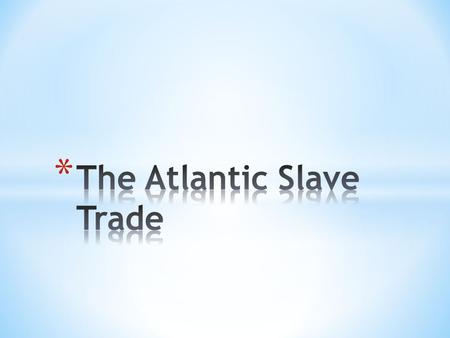 A person could become a slave for many reasons: Captured in war Could not pay debts Criminals Parents sold children into slavery Slaves held a variety.