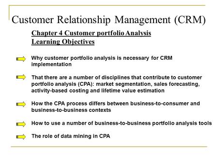 Customer Relationship Management (CRM)