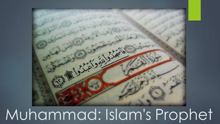 Muhammad: Islam's Prophet