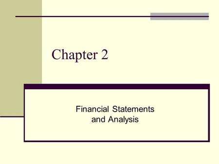 Financial Statements and Analysis