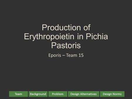 Production of Erythropoietin in Pichia Pastoris