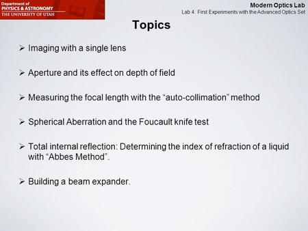 Topics Imaging with a single lens