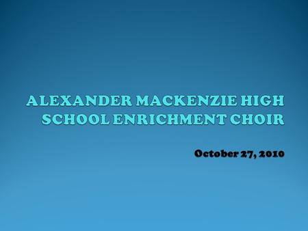 Our Mission To improve a student’s musical talents and appreciation for music; To establish a cohesive group of students who share the common bond of.