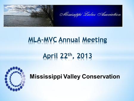 MLA-MVC Annual Meeting April 22th, 2013