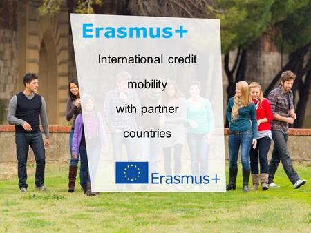 National Erasmus+ Office - Jordan Education and Culture International credit mobility with partner countries.