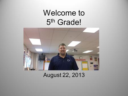 Welcome to 5 th Grade! August 22, 2013. E ssential Q uestion: Who is this Mr. Rossi character and what will he be teaching me?