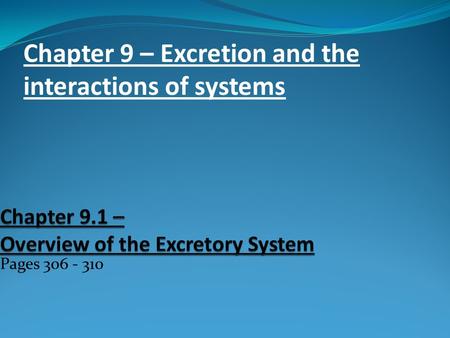 Chapter 9.1 – Overview of the Excretory System