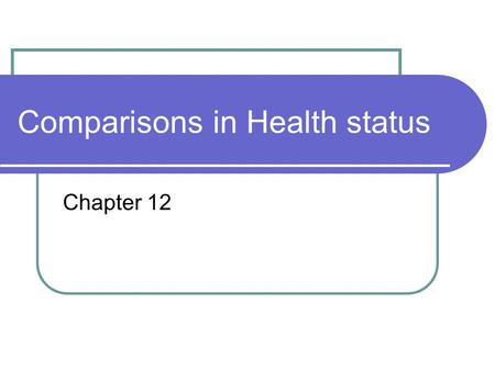 Comparisons in Health status