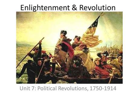 Enlightenment & Revolution