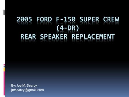 By: Joe M. Searcy Tools Needed  Small Flat-Tip Screwdriver (Taped up with masking tape)  Socket set (or nut drivers), sizes  ¼”