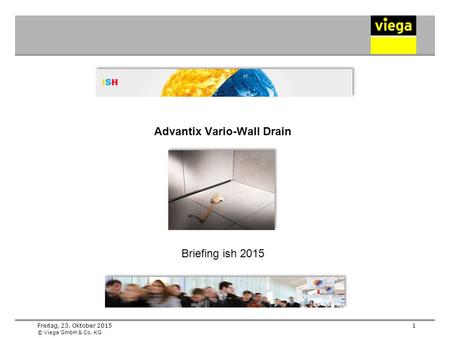 Advantix Vario-Wall Drain Briefing ish 2015